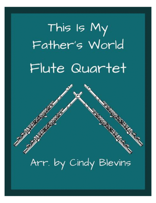 Book cover for This Is My Father's World, Flute Quartet