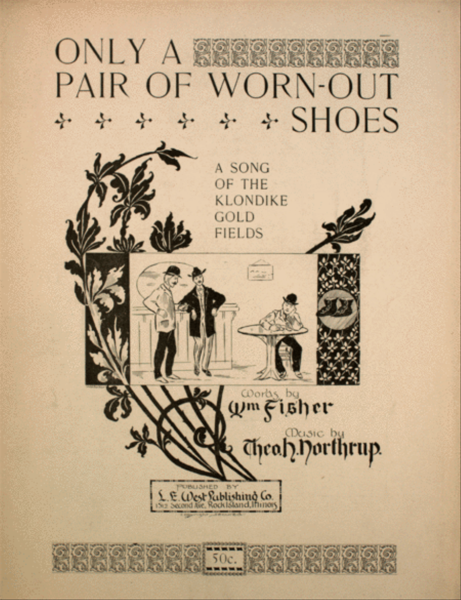Only a Pair of Worn-Out Shoes. A Song of the Klondike Gold Fields Voice scores gallery preview page 1