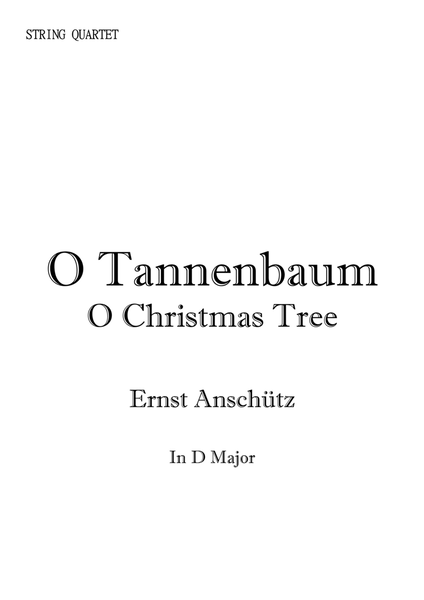 O Christmas Tree (O Tannenbaum) for String Quartet in D. Early Intermediate. image number null