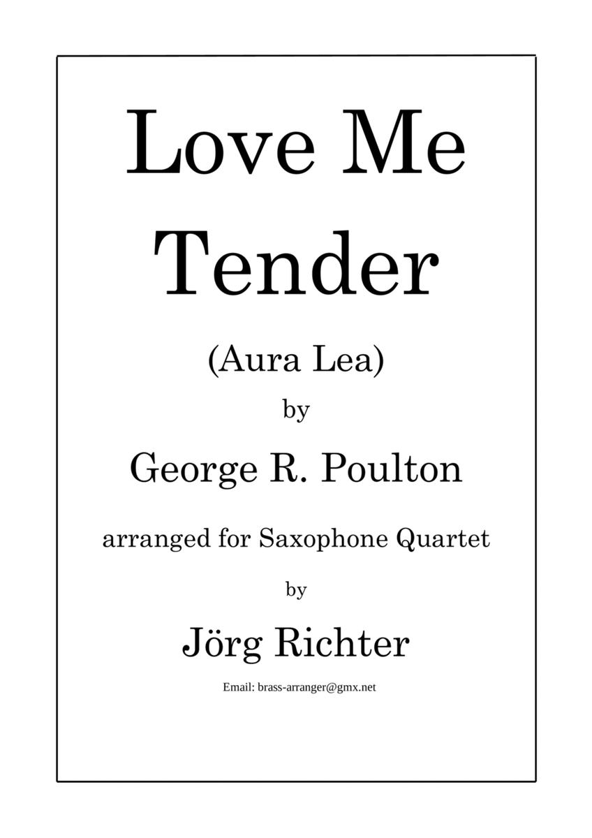 Love Me Tender (Aura Lea) for Saxophone Quartet image number null