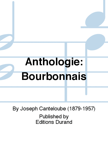 Anthologie: Bourbonnais