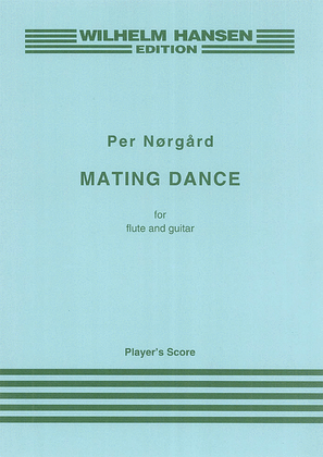 Per Norgard: Mating Dance