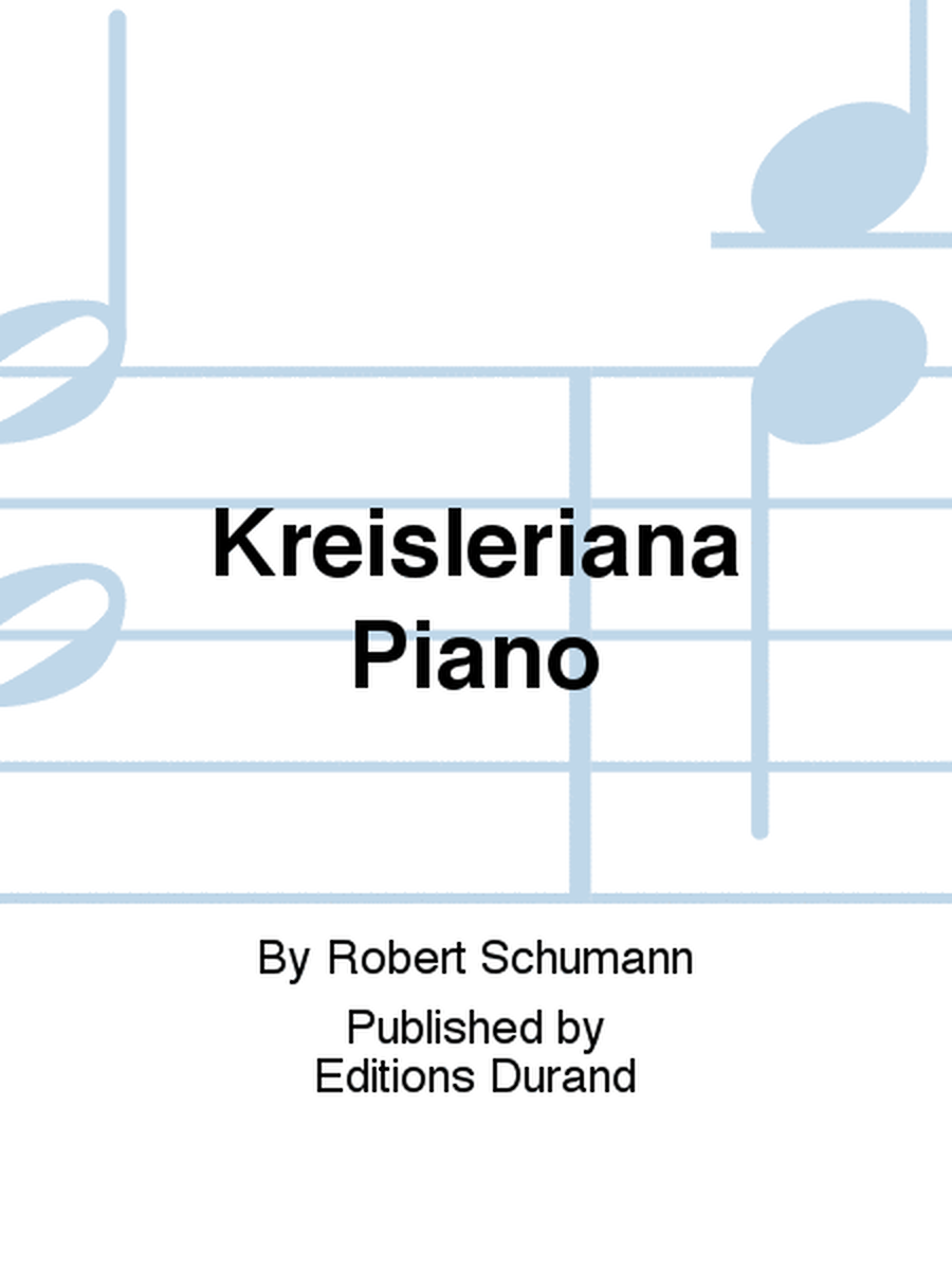 Kreisleriana Piano