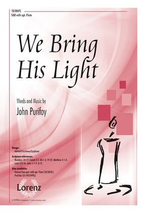Book cover for We Bring His Light