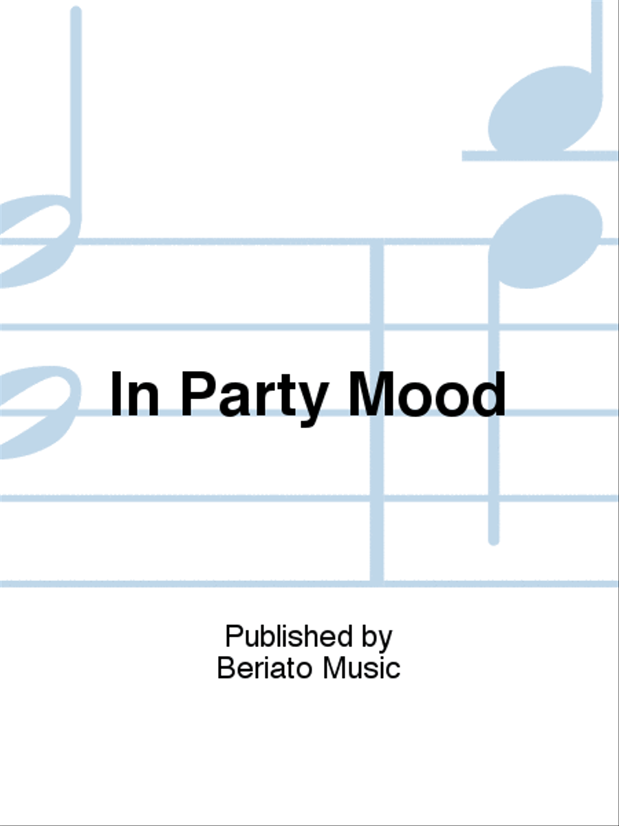 In Party Mood In Party Mood Piano, Vocal, Guitar scores gallery preview page 1