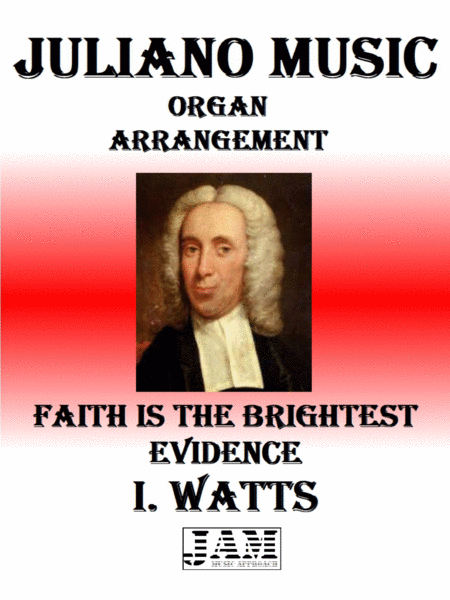 FAITH IS THE BRIGHTEST EVIDENCE - I. WATTS (HYMN - EASY ORGAN) image number null
