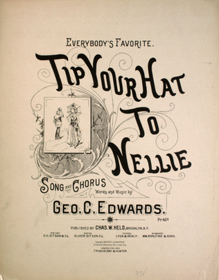 Everybody's Favorite. Tip Your Hat To Nellie. Song and Chorus