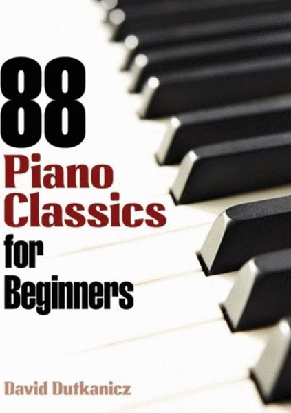 88 Piano Classics For Beginners