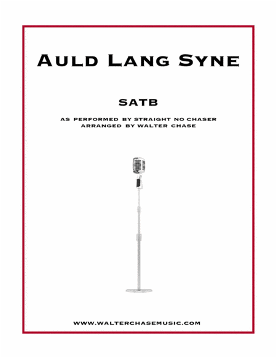 Auld Lang Syne (as performed by Straight No Chaser) - SATB 4-Part scores gallery preview page 1