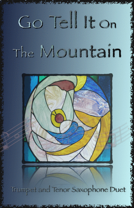 Book cover for Go Tell It On The Mountain, Gospel Song for Trumpet and Tenor Saxophone Duet