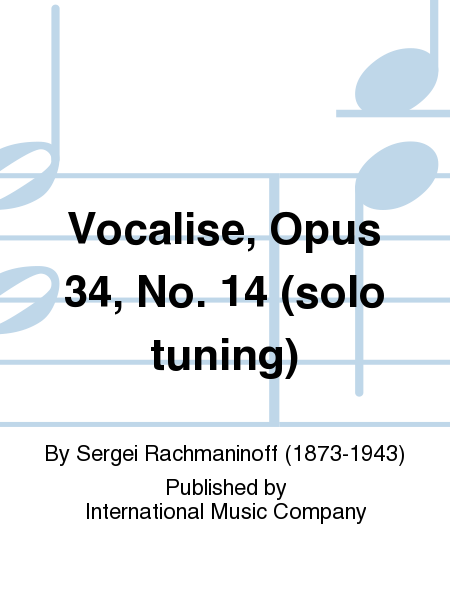 Vocalise, Op. 34 No. 14 (SANKEY)