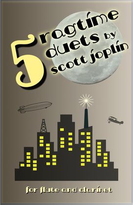 Book cover for Five Ragtime Duets by Scott Joplin for Flute and Clarinet