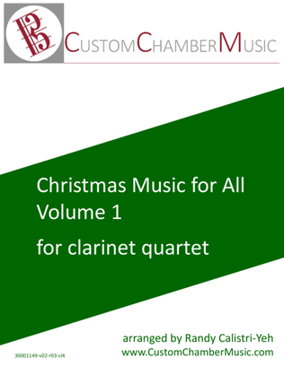 Book cover for Christmas Carols for All, Volume 1 (for Clarinet Quartet)