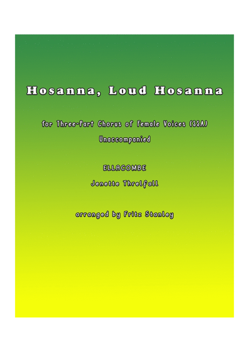 Hosanna, Loud Hosanna - SSA A Cappella image number null