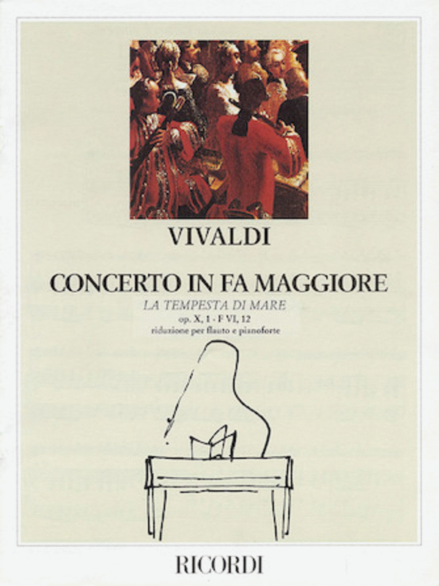 Concerto in F Major for Flute Strings and Basso Continuo La tempesta di more Op.10 No.1, RV433