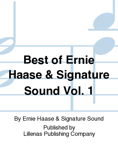 Best of Ernie Haase & Signature Sound Vol. 1