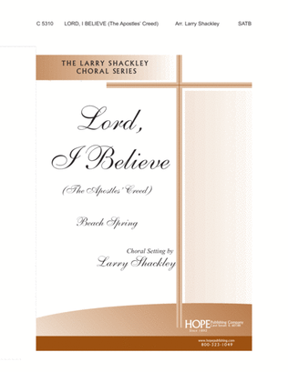 Book cover for Lord, I Believe