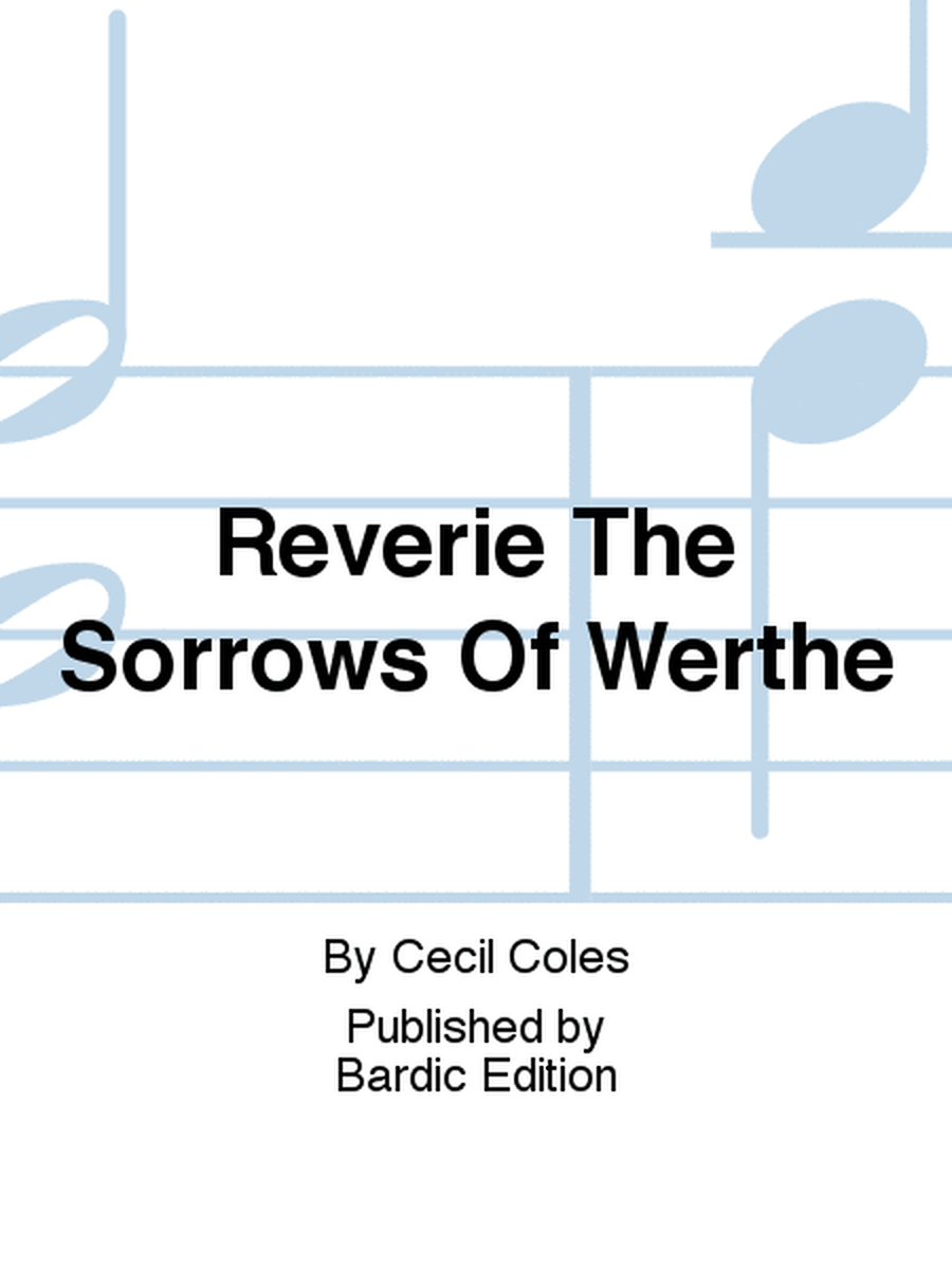 Reverie The Sorrows Of Werthe