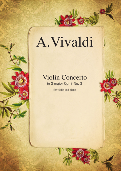 Concerto in G major Op.3 No.3 by Antonio Vivaldi for violin and piano