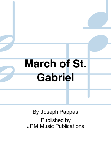 March of St. Gabriel