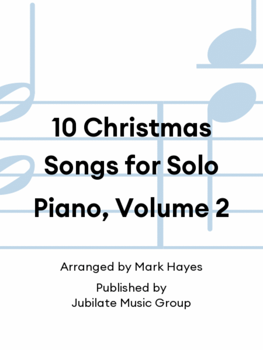 10 Christmas Songs for Solo Piano, Volume 2