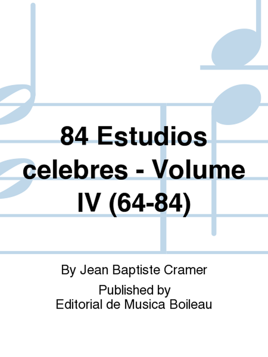 84 Estudios celebres - Volume IV (64-84)
