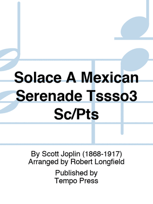 Solace A Mexican Serenade Tssso3 Sc/Pts