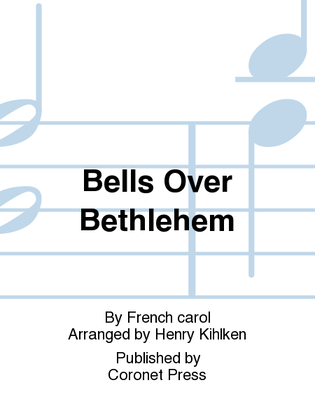 Bells Over Bethlehem