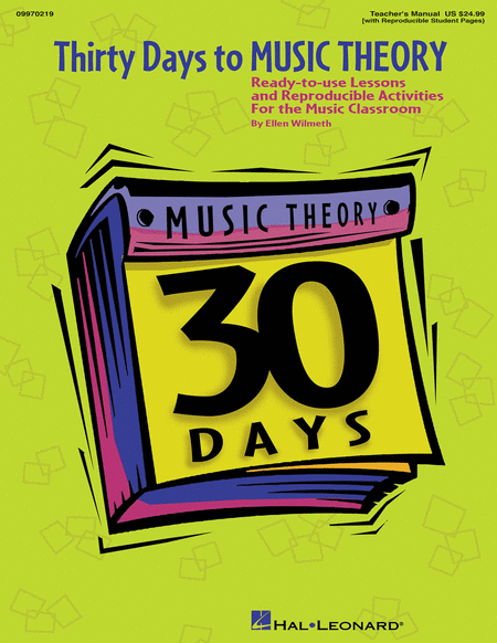 Thirty Days to Music Theory (Lessons and Reproducible Activities)