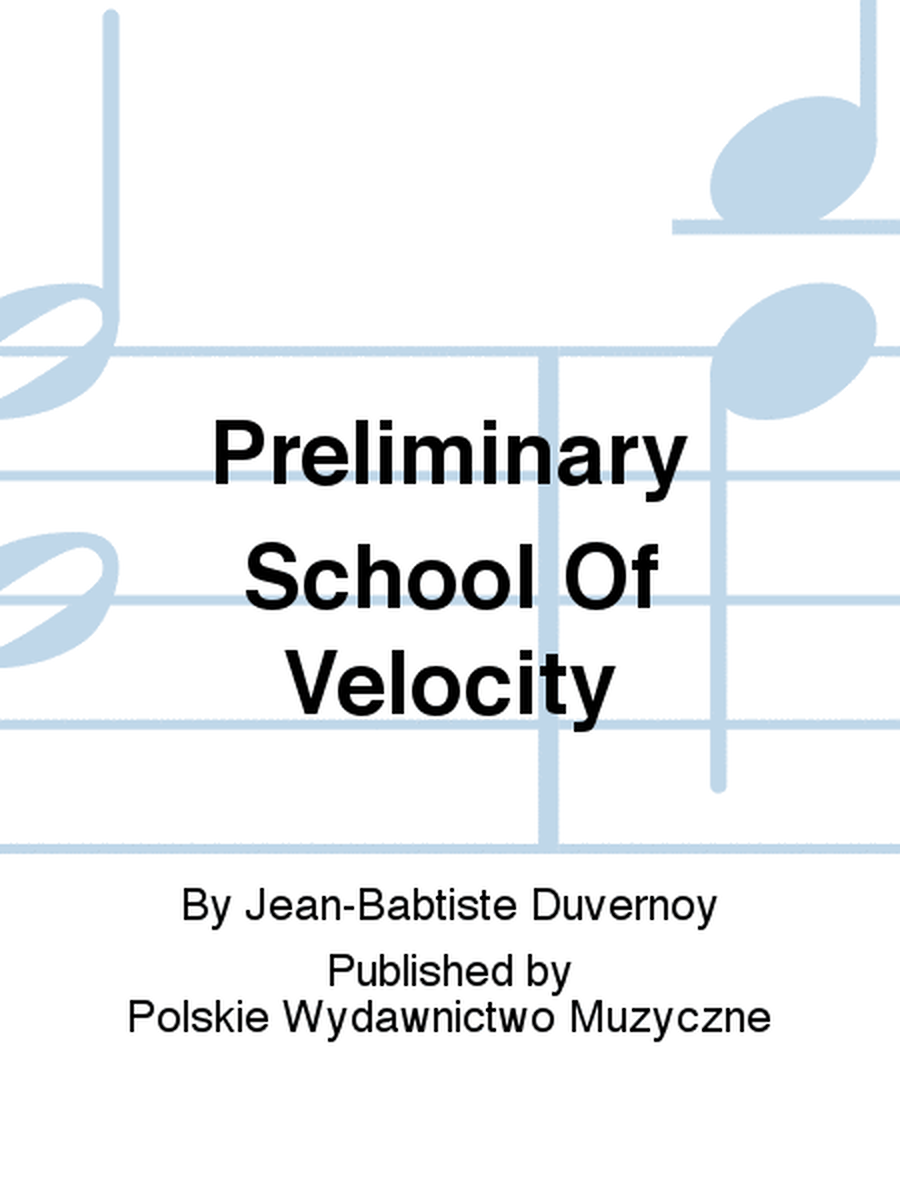 Preliminary School Of Velocity