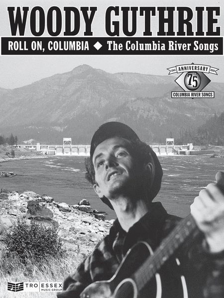 Woody Guthrie - Roll On, Columbia: The Columbia River Songs