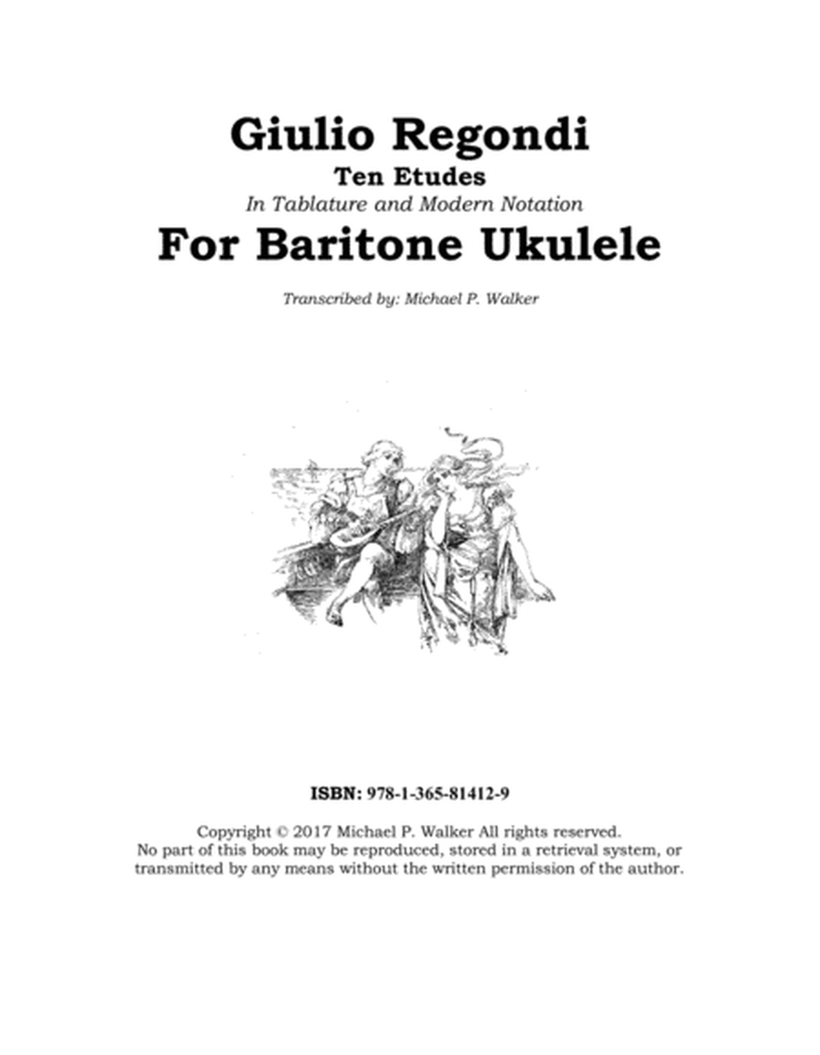 Giulio Regondi - Ten Etudes for Baritone Ukulele in Tablature and Modern Notation