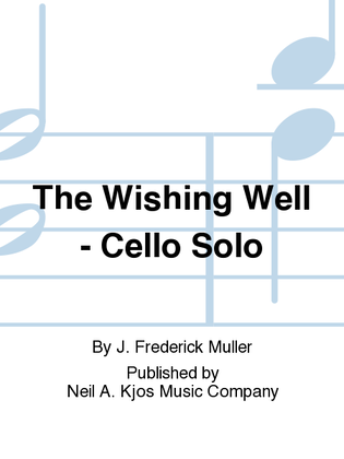 The Wishing Well - Cello Solo