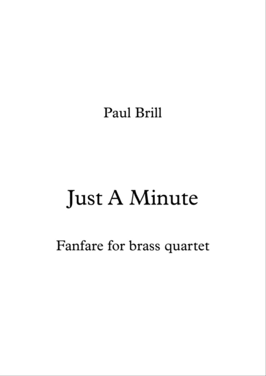 Just A Minute (Fanfare) Just A Minute (Fanfare) Brass Ensemble scores gallery preview page 1