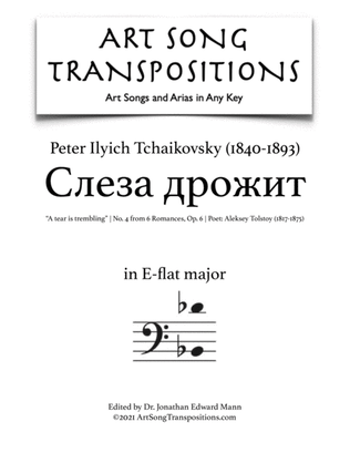 Book cover for TCHAIKOVSKY: Слеза дрожит, Op. 6 no. 4 (transposed to E-flat major, bass clef, "A tear is trembling)