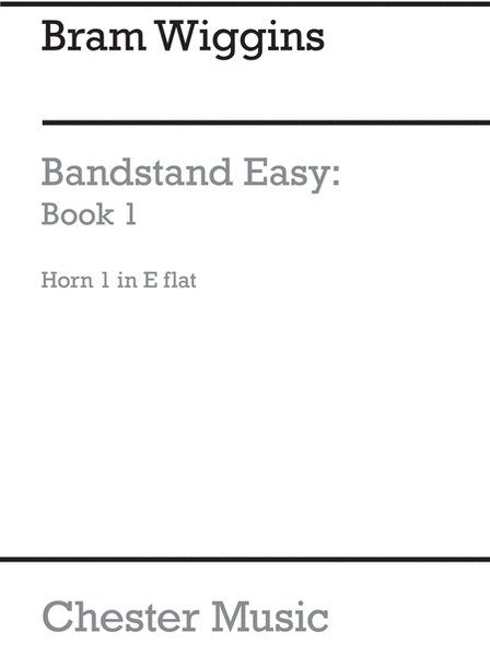Bandstand Easy Book 1 (Horn 1 In Eb)