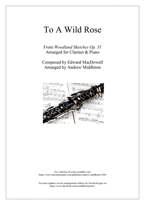 Book cover for To A Wild Rose arranged for Clarinet and Piano