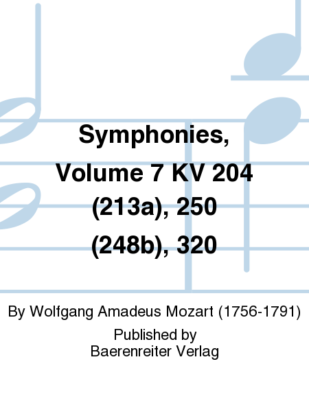 Sinfonien, Band 7, KV 204 (213a), 250 (248b), 320