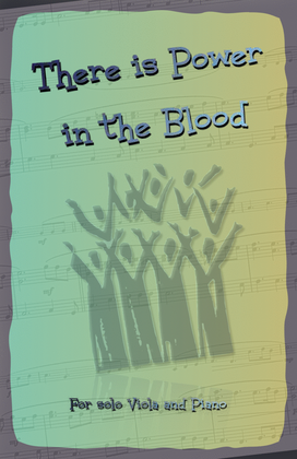 Book cover for There is Power in the Blood, Gospel Hymn for Viola and Piano