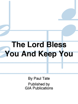 The Lord Bless You And Keep You