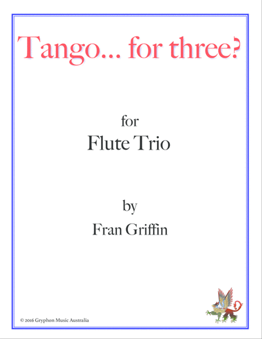 Tango... for three? for flute trio Flute Trio scores gallery preview page 1