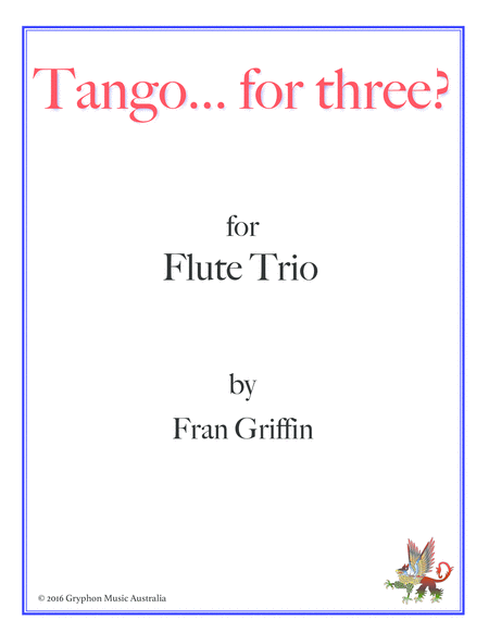Tango... for three? for flute trio image number null