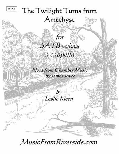 The Twilight Turns From Amethyst for SATB a cappella