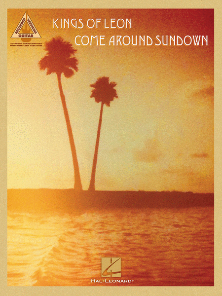 Kings of Leon - Come Around Sundown By