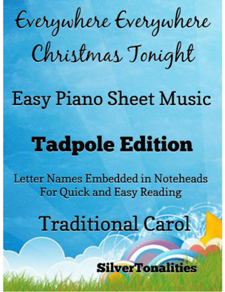Everywhere Everywhere Christmas Tonight Easy Piano Sheet Music 2nd Edition