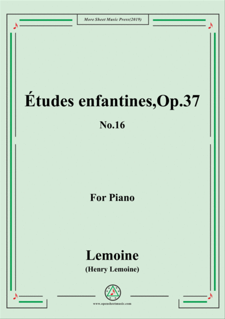Lemoine-Études enfantines(Etudes) ,Op.37, No.16 Piano Method scores gallery preview page 1