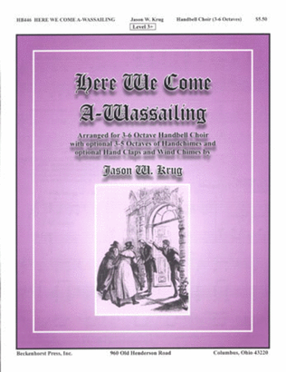 Here We Come A-Wassailing