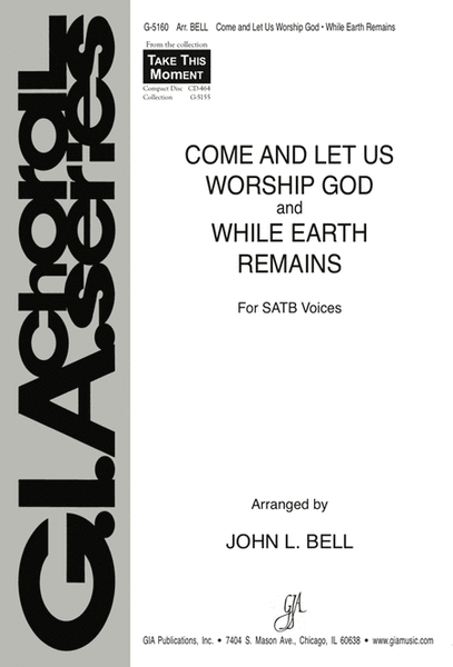 Come and Let Us Worship God / While the Earth Remains image number null