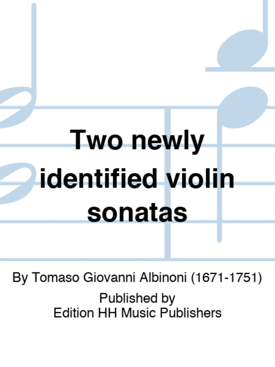 Two newly identified violin sonatas