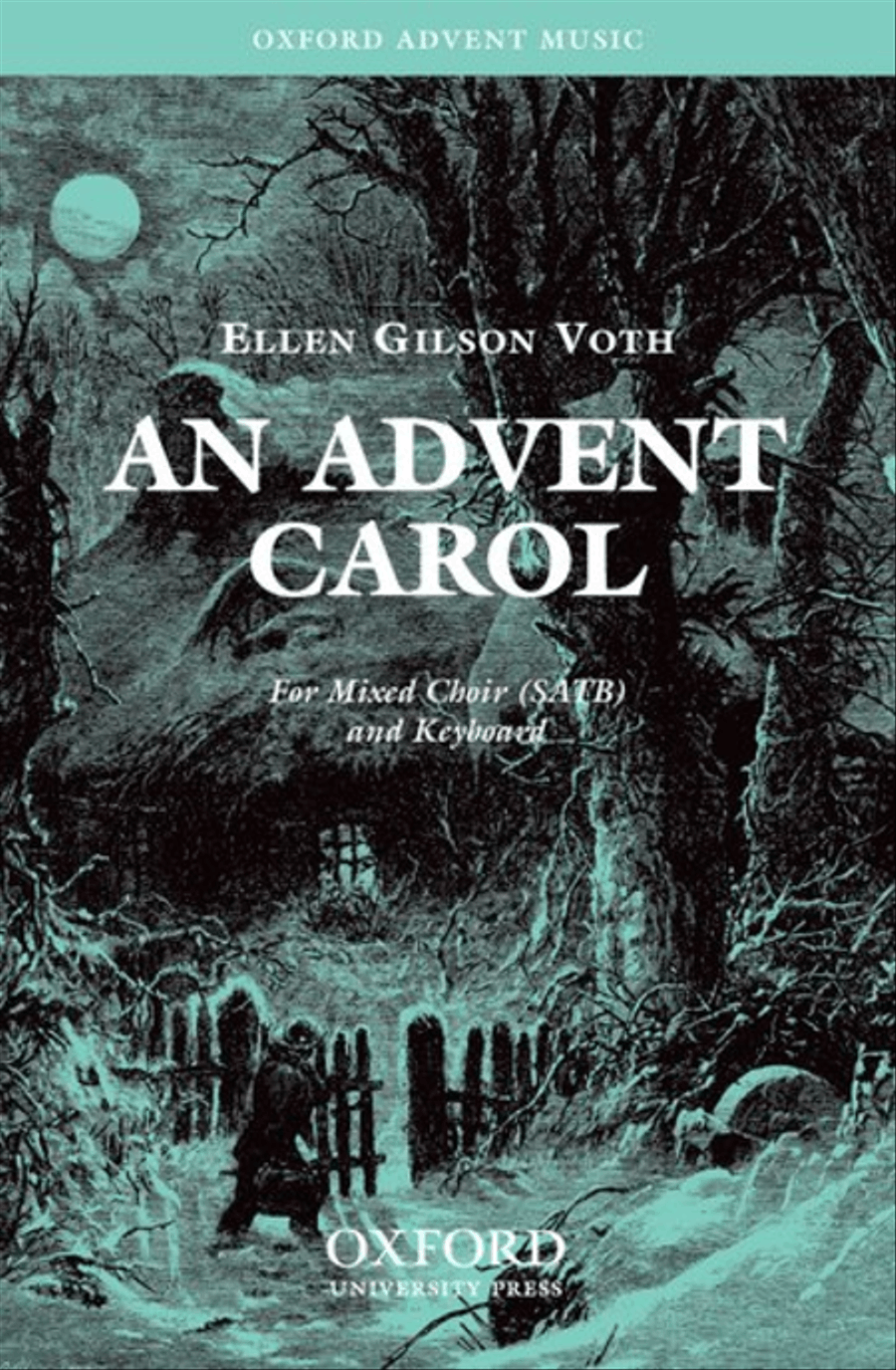 An Advent Carol by Ellen Gilson Voth 4-Part - Sheet Music